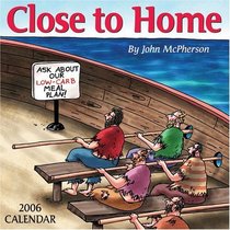 Close to Home : 2006 Day to Day Calendar