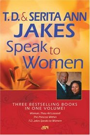 T. D. and Serita Ann Jakes Speak to Women, 3-in-1