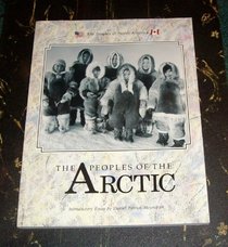 The Peoples of the Arctic (The Peoples of North America)
