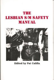The Lesbian S/M Safety Manual