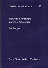 Die Bongo: Bauern und Jager im Sudsudan (Studien zur Kulturkunde) (German Edition)