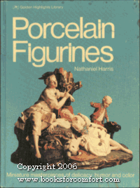 Porcelain Figurines (Golden Highlights Library)