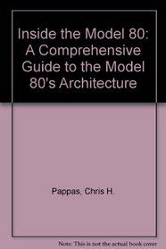 Inside the Model 80: A Comprehensive Guide to the Model 80's Architecture