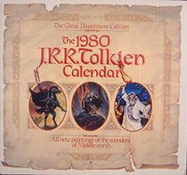 The 1980 J.R.R. Tolkien Calendar: The Great Illustrators Edition