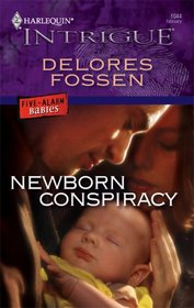 Newborn Conspiracy (Harlequin Intrigue Series)