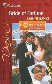 Bride of Fortune (Fortune's Children: The Grooms, Bk 1) (Silhouette Desire 1311)