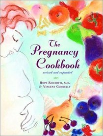 The Pregnancy Cookbook, Revised and Expanded Edition