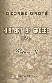 History of Greece: Volume 5