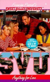Anything for Love (Sweet Valley University)