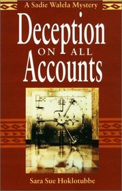 Deception on All Accounts (Sadie Walela Mystery)
