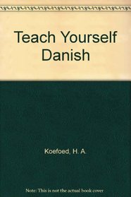 Teach Yourself Danish (Teach Yourself)