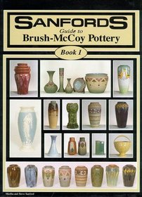 Sanfords Guide to Brush-McCoy Pottery