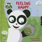 Feeling Happy: A Turn-and-learn Emotions Book (Pbs Kids)