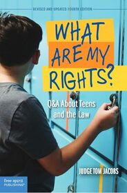 What Are My Rights?: Q&A About Teens and the Law