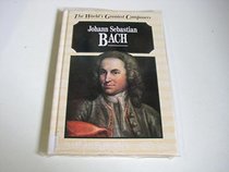 Johann Sebastian Bach (World's Great Composers)