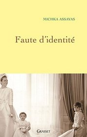 Faute d'identité (French Edition)