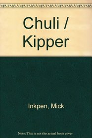 Chuli / Kipper (Spanish Edition)