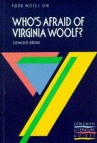 Who's Afraid of Virginia Woolf? (York Notes)