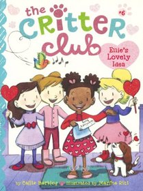 Ellie's Lovely Idea (Turtleback School & Library Binding Edition) (Critter Club)