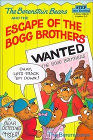 The Berenstain Bears and the Escape of the Bogg Brothers (Step 3)
