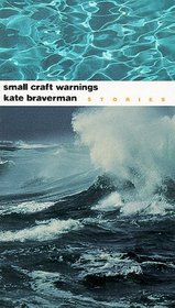 Small Craft Warnings: Stories, Western Literature (Western Literature Series)