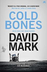 Cold Bones (Detective Sergeant McAvoy, Bk 8)