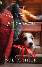 The Dog Who Came For Christmas