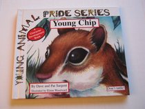 Young Chip: Don't Tattle! (Young Animal Pride)