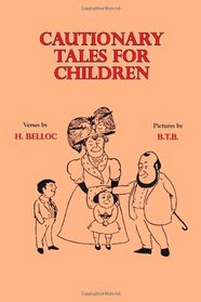 Cautionary Tales for Children