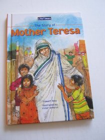 The Story of Mother Teresa (Lifetimes (North Mankato, Minn.).)