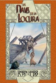 Las naves de la locura/ The Mad Ship (Solaris) (Spanish Edition)