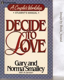 Decide to Love/Students Manual