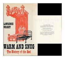 Warm and Snug: The History of the Bed