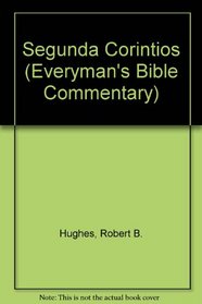 Segunda Corintios: Second Corinthians (Everyman's Bible Commentary)