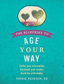 The Blueprint to Age Your Way