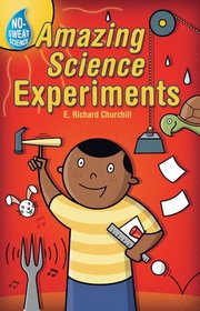 Amazing Science Experiments (No-Sweat Science)