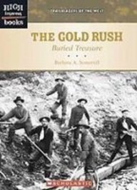 The Gold Rush: Buried Treasure (Trailblazers of the West)