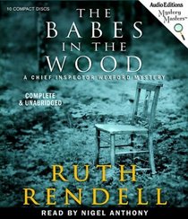 The Babes in the Wood (Chief Inspector Wexford, Bk 19) (Audio CD) (Unabridged)