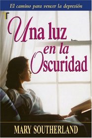Una Luz en la Oscuridad = Coming Out of the Dark (Spanish Edition)