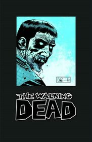 The Walking Dead Omnibus Volume 3 S&N Edition