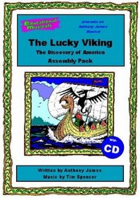The Lucky Viking - Assembly Pack (Educational Musicals - Assembly Pack S.)