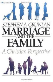 Marriage and Family: A Christian Perspective
