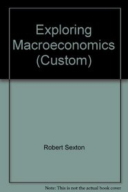 Exploring Macroeconomics (Custom)