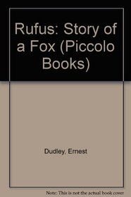 Rufus: Story of a Fox (Piccolo Books)