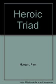 Heroic Triad