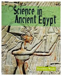 Science in Ancient Egypt (First Book)