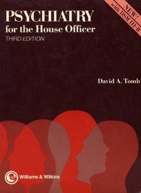 Psychiatry for the House Officer (Third Edition)
