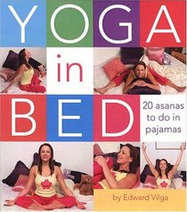 Yoga In Bed: 20 Asanas to do in Pajamas
