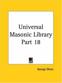 Universal Masonic Library, Part 18