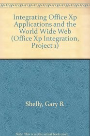Microsoft Office XP Integration:Essential Concepts & Techniques